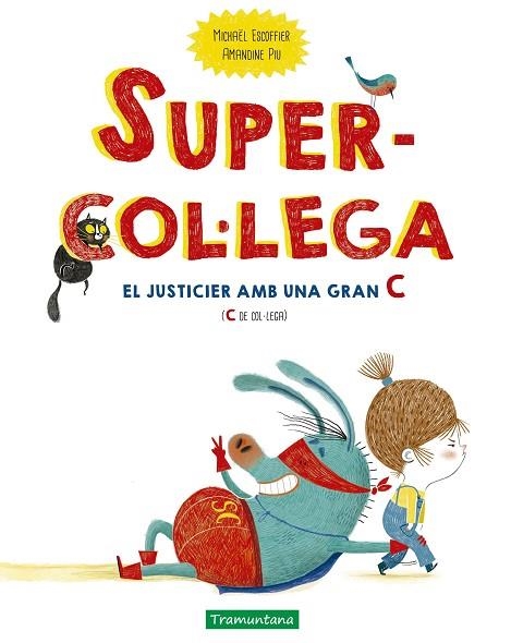 SUPERCOL·LEGA | 9788418520167 | ESCOFFIER, MICHAËL | Llibreria L'Odissea - Libreria Online de Vilafranca del Penedès - Comprar libros