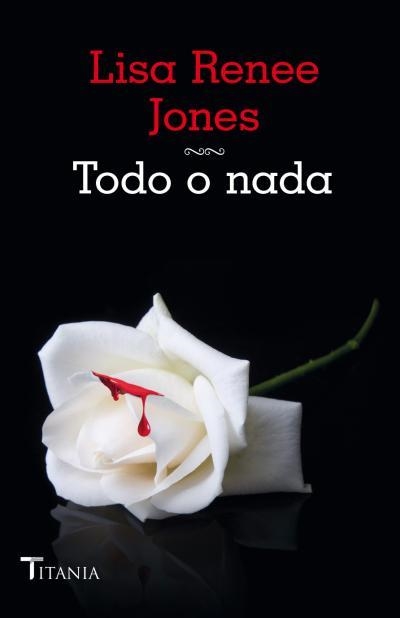 TODO O NADA | 9788492916795 | JONES, LISA RENEE | Llibreria Online de Vilafranca del Penedès | Comprar llibres en català