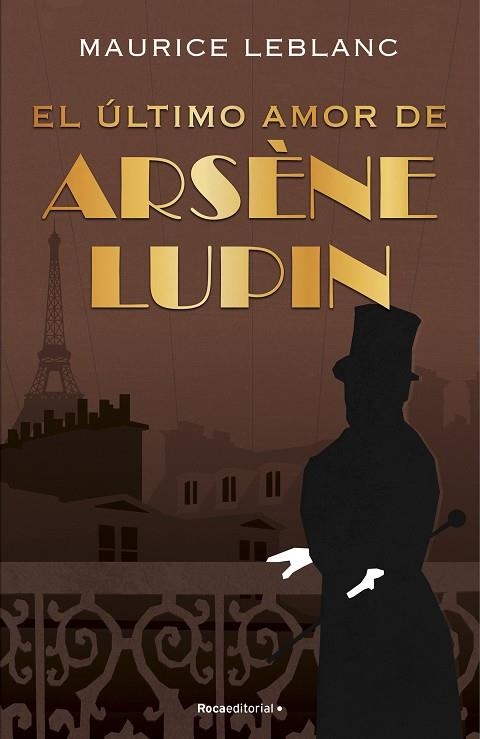 EL ÚLTIMO AMOR DE ARSÈNE LUPIN | 9788418557507 | LEBLANC, MAURICE | Llibreria Online de Vilafranca del Penedès | Comprar llibres en català