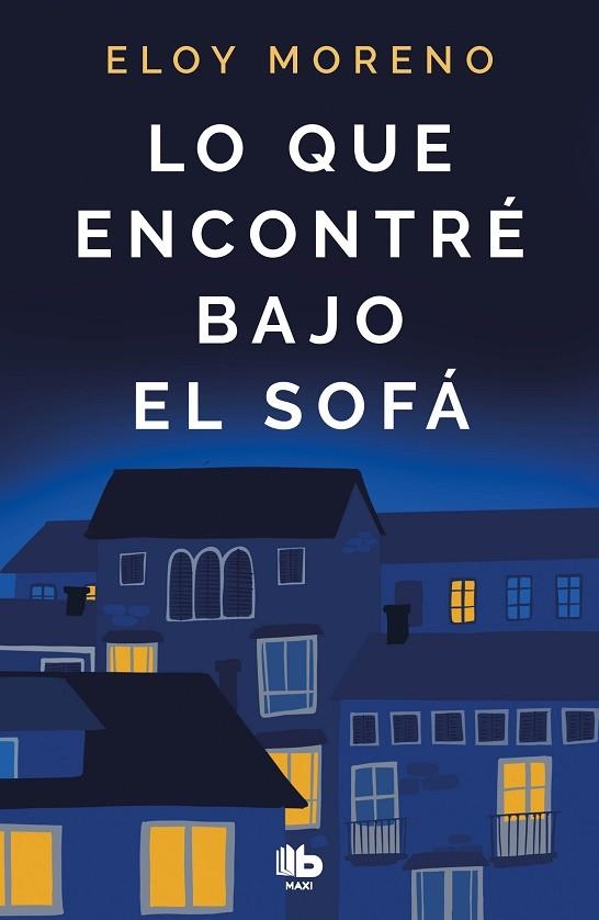 LO QUE ENCONTRÉ BAJO EL SOFÁ | 9788413142401 | MORENO, ELOY | Llibreria Online de Vilafranca del Penedès | Comprar llibres en català