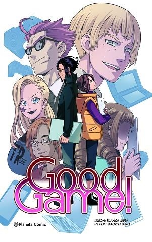 PLANETA MANGA: GOOD GAME! | 9788413425955 | MIRA, BLANCA/OKINO, KAORU | Llibreria Online de Vilafranca del Penedès | Comprar llibres en català