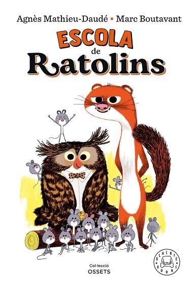 ESCOLA DE RATOLINS | 9788418733161 | MATHIEU-DAUDÉ, AGNÈS | Llibreria Online de Vilafranca del Penedès | Comprar llibres en català