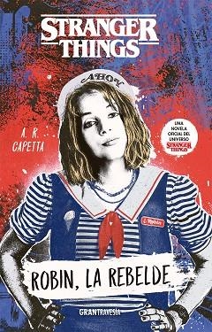 ROBIN, LA REBELDE | 9788412294095 | CAPETTA, A. R. | Llibreria Online de Vilafranca del Penedès | Comprar llibres en català