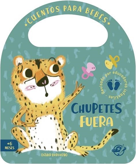 CUENTOS PARA BEBÉS - CHUPETES FUERA | 9788417210861 | BURGUEÑO, ESTHER | Llibreria Online de Vilafranca del Penedès | Comprar llibres en català