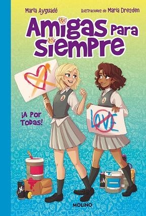 AMIGAS PARA SIEMPRE 3. ¡A POR TODAS! | 9788427299979 | AYGUADÉ, MARIA | Llibreria Online de Vilafranca del Penedès | Comprar llibres en català