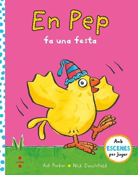 EN PEP FA UNA FESTA | 9788466149372 | DENCHFIELD, NICK/PARKER, ANT | Llibreria Online de Vilafranca del Penedès | Comprar llibres en català