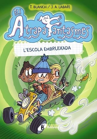 ELS ATRAPAFANTASMES, 2. L'ESCOLA EMBRUIXADA | 9788413490991 | BLANCH, TERESA | Llibreria Online de Vilafranca del Penedès | Comprar llibres en català