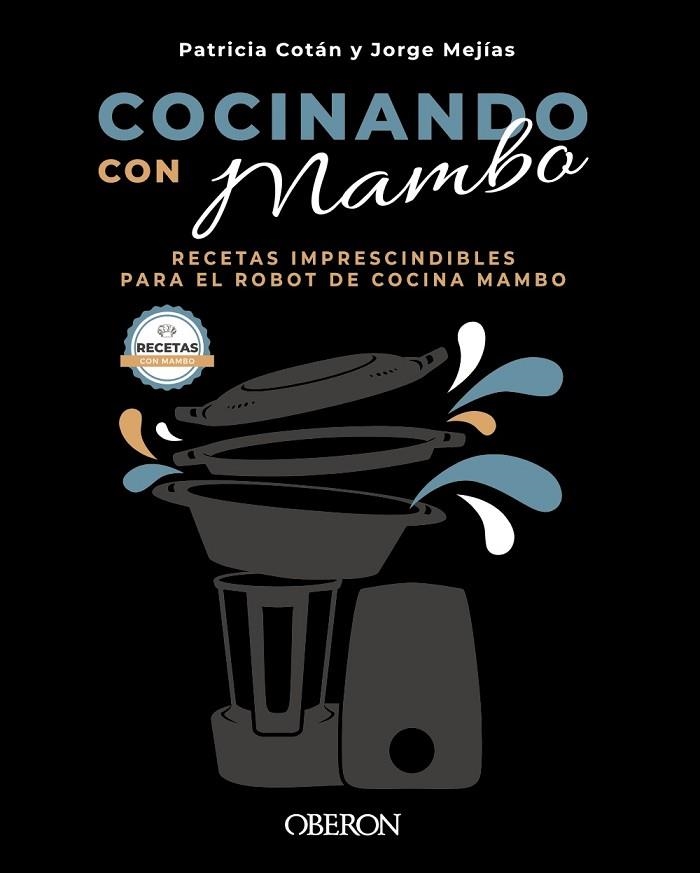 COCINANDO CON MAMBO | 9788441544628 | COTÁN GARCÍA, PATRICIA/MEJÍAS VEGA, JORGE | Llibreria Online de Vilafranca del Penedès | Comprar llibres en català