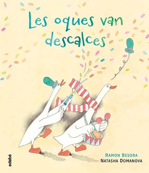 LES OQUES VAN DESCALCES | 9788468352718 | BESORA OLIVA, RAMÓN | Llibreria Online de Vilafranca del Penedès | Comprar llibres en català