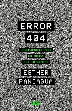 ERROR 404 | 9788418056062 | PANIAGUA, ESTHER | Llibreria Online de Vilafranca del Penedès | Comprar llibres en català