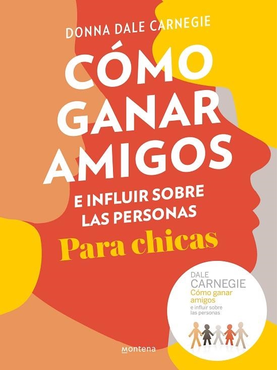 CÓMO GANAR AMIGOS E INFLUIR SOBRE LAS PERSONAS. PARA CHICAS | 9788417922016 | CARNEGIE, DONNA DALE | Llibreria Online de Vilafranca del Penedès | Comprar llibres en català