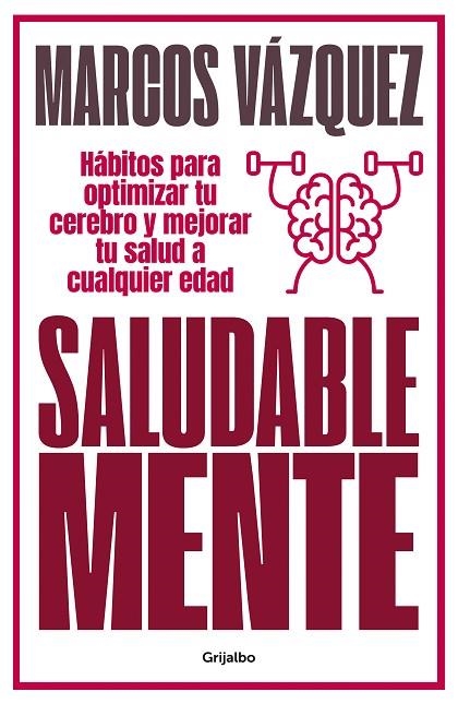 SALUDABLE MENTE | 9788425359477 | VÁZQUEZ, MARCOS | Llibreria Online de Vilafranca del Penedès | Comprar llibres en català