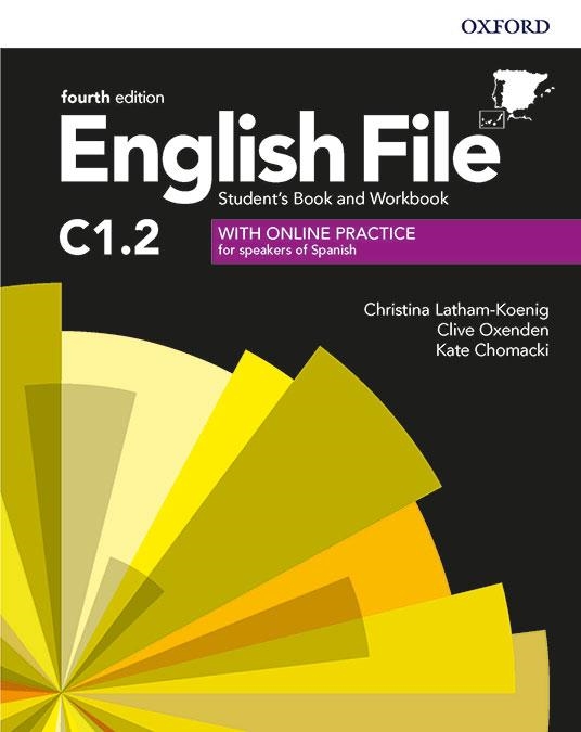 ENGLISH FILE 4TH EDITION C1.2. STUDENT'S BOOK AND WORKBOOK WITH KEY PACK | 9780194060813 | LATHAM-KOENIG, CHRISTINA/OXENDEN, CLIVE/CHOMACKI, KATE | Llibreria Online de Vilafranca del Penedès | Comprar llibres en català