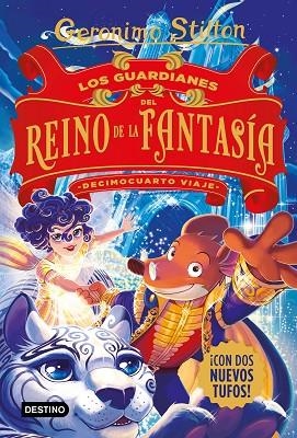 LOS GUARDIANES DEL REINO DE LA FANTASÍA DECIMOCUARTO VIAJE | 9788408244332 | STILTON, GERÓNIMO | Llibreria Online de Vilafranca del Penedès | Comprar llibres en català