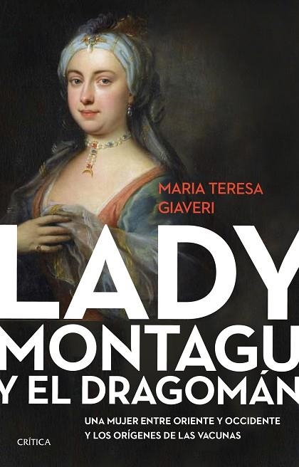 LADY MONTAGU Y EL DRAGOMÁN | 9788491993513 | GIAVERI, MARÍA TERESA | Llibreria Online de Vilafranca del Penedès | Comprar llibres en català