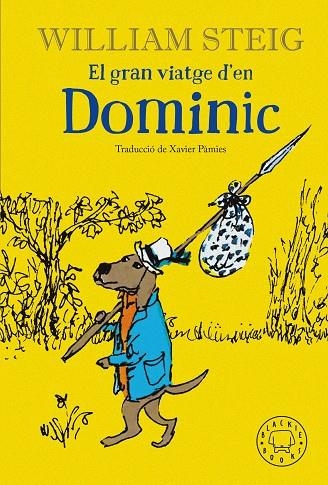 EL GRAN VIATGE D'EN DOMINIC | 9788418733208 | STEIG, WILLIAM | Llibreria Online de Vilafranca del Penedès | Comprar llibres en català