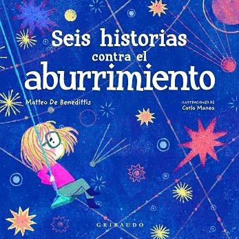 SEIS HISTORIAS CONTRA EL ABURRIMIENTO | 9788412340839 | DE BENEDETTI, MATTEO | Llibreria Online de Vilafranca del Penedès | Comprar llibres en català