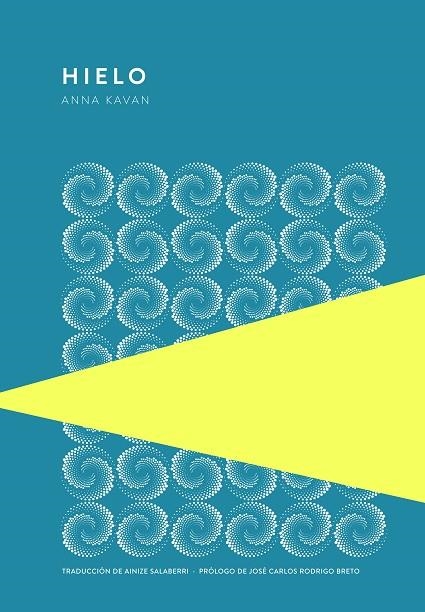 HIELO | 9789992076125 | KAVAN, ANNA | Llibreria Online de Vilafranca del Penedès | Comprar llibres en català