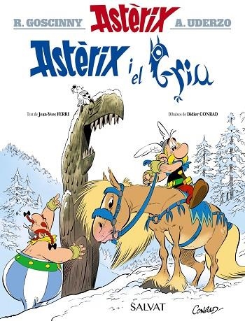 ASTÈRIX I EL GRIU | 9788469663882 | GOSCINNY, RENÉ/FERRI, JEAN-YVES | Llibreria Online de Vilafranca del Penedès | Comprar llibres en català