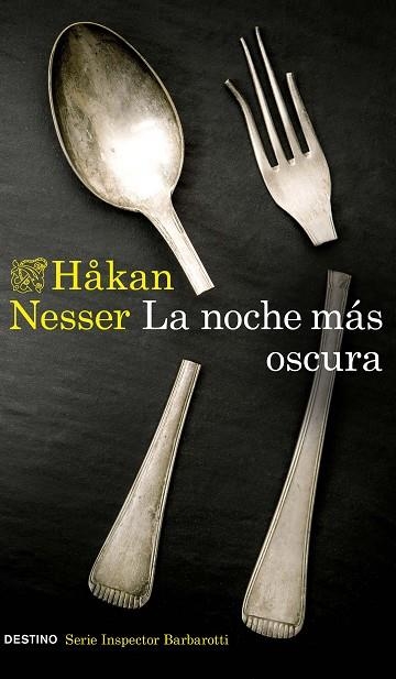 LA NOCHE MÁS OSCURA (SERIE INSPECTOR BARBAROTTI 1) | 9788423360284 | NESSER, HAKAN | Llibreria Online de Vilafranca del Penedès | Comprar llibres en català