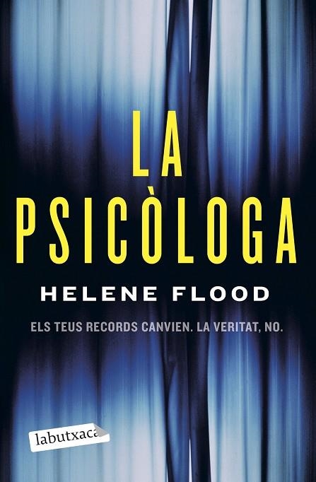 LA PSICÒLOGA | 9788418572500 | FLOOD, HELENE | Llibreria Online de Vilafranca del Penedès | Comprar llibres en català