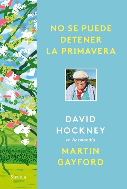 NO SE PUEDE DETENER LA PRIMAVERA | 9788418708961 | HOCKNEY, DAVID/GAYFORD, MARTIN | Llibreria Online de Vilafranca del Penedès | Comprar llibres en català