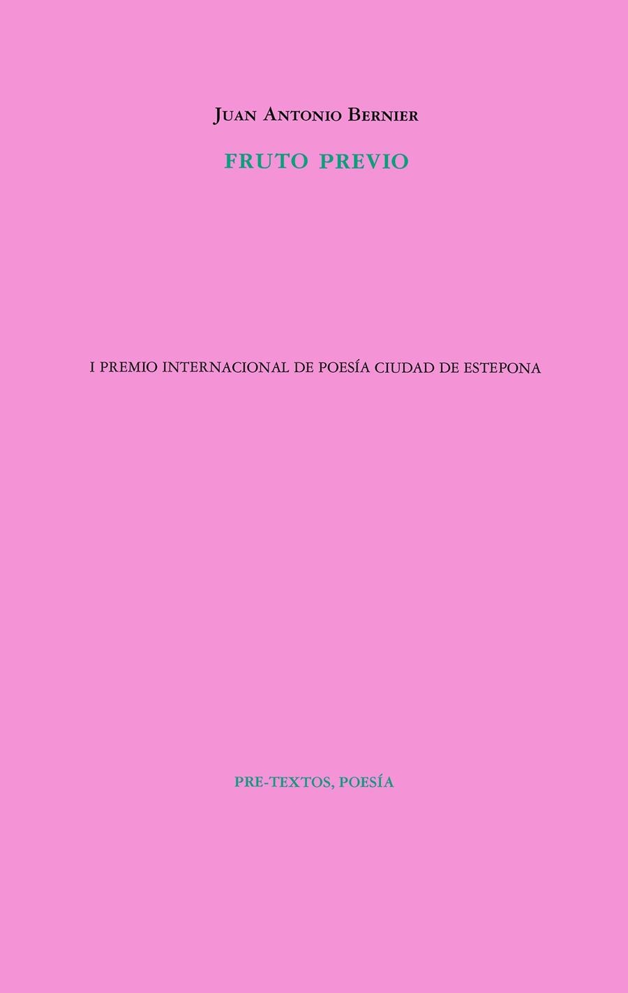 FRUTO PREVIO | 9788418935046 | BERNIER, JUAN ANTONIO | Llibreria Online de Vilafranca del Penedès | Comprar llibres en català