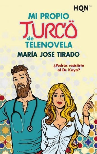 MI PROPIO TURCO DE TELENOVELA | 9788413758183 | JOSÉ TIRADO, MARÍA | Llibreria L'Odissea - Libreria Online de Vilafranca del Penedès - Comprar libros