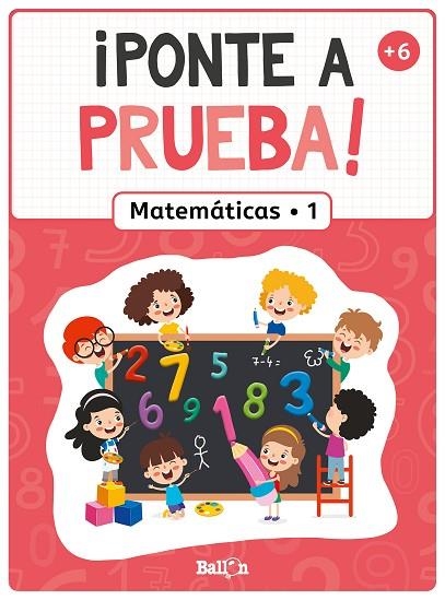 PONTE A PRUEBA! - MATEMÁTICAS 1 | 9789403226309 | BALLON | Llibreria Online de Vilafranca del Penedès | Comprar llibres en català