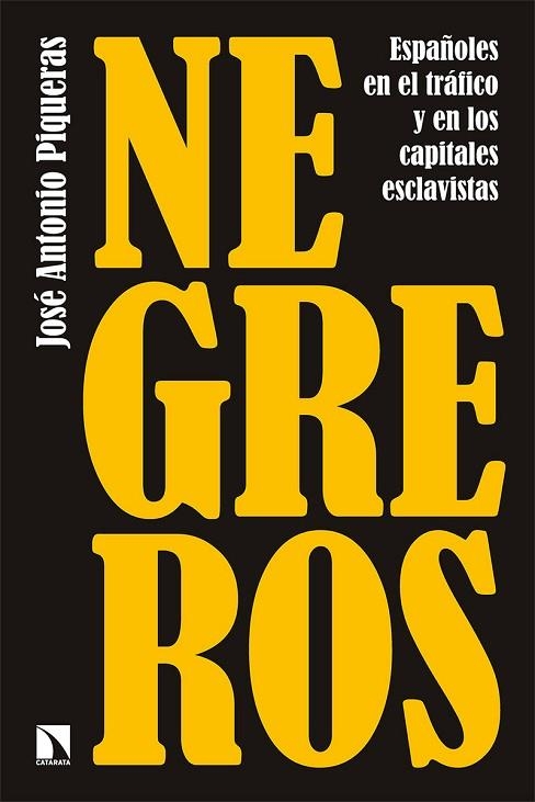 NEGREROS | 9788413523347 | PIQUERAS, JOSÉ ANTONIO | Llibreria Online de Vilafranca del Penedès | Comprar llibres en català