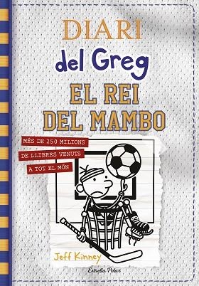 DIARI DEL GREG 16 EL REI DEL MAMBO | 9788413890814 | KINNEY, JEFF | Llibreria Online de Vilafranca del Penedès | Comprar llibres en català