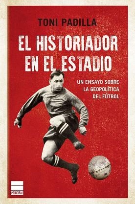 EL HISTORIADOR EN EL ESTADIO | 9788418216299 | PADILLA, TONI | Llibreria Online de Vilafranca del Penedès | Comprar llibres en català