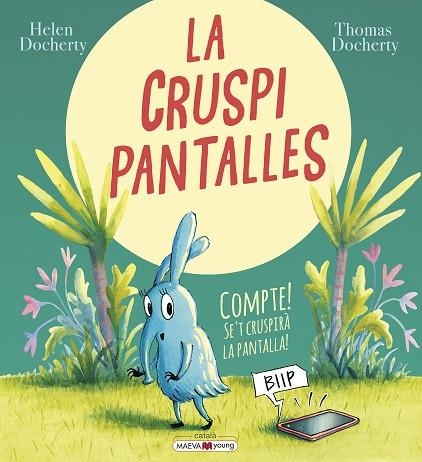 LA CRUSPIPANTALLES | 9788418184574 | DOCHERTY, HELEN/DOCHERTY, THOMAS | Llibreria Online de Vilafranca del Penedès | Comprar llibres en català