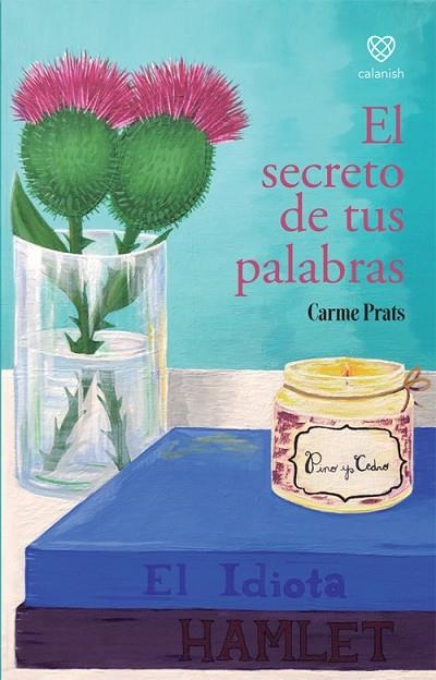 EL SECRETO DE TUS PALABRAS | 9788412241068 | PRATS, CARME | Llibreria Online de Vilafranca del Penedès | Comprar llibres en català