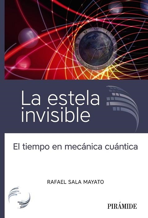 LA ESTELA INVISIBLE | 9788436845594 | SALA MAYATO, RAFAEL | Llibreria Online de Vilafranca del Penedès | Comprar llibres en català