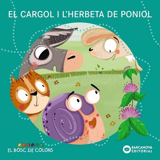 EL CARGOL I L'HERBETA DE PONIOL | 9788448953812 | BALDÓ, ESTEL/GIL, ROSA/SOLIVA, MARIA | Llibreria Online de Vilafranca del Penedès | Comprar llibres en català