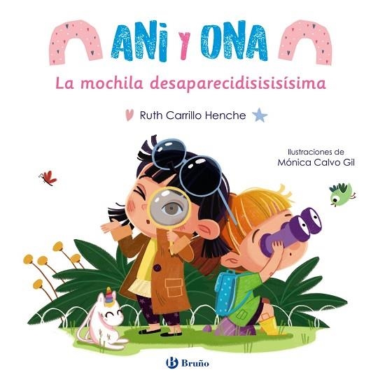 ANI Y ONA 1 LA MOCHILA DESAPARECISISISÍSIMA | 9788469665718 | CARRILLO HENCHE, RUTH | Llibreria Online de Vilafranca del Penedès | Comprar llibres en català