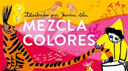 MEZCLACOLORES | 9788417165604 | SÁEZ RUBIO, MARINA | Llibreria L'Odissea - Libreria Online de Vilafranca del Penedès - Comprar libros