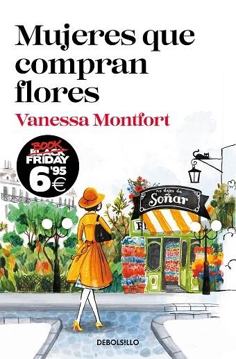 MUJERES QUE COMPRAN FLORES (EDICIÓN BLACK FRIDAY) | 9788466357791 | MONTFORT, VANESSA | Llibreria Online de Vilafranca del Penedès | Comprar llibres en català