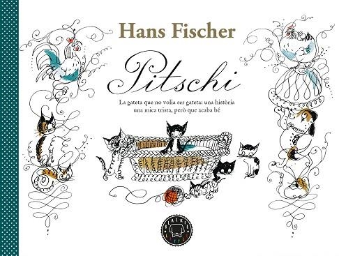 PITSCHI | 9788418733185 | FISCHER, HANS | Llibreria Online de Vilafranca del Penedès | Comprar llibres en català