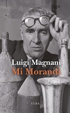 MI MORANDI | 9788412200980 | MAGNANI, LUIGI | Llibreria Online de Vilafranca del Penedès | Comprar llibres en català