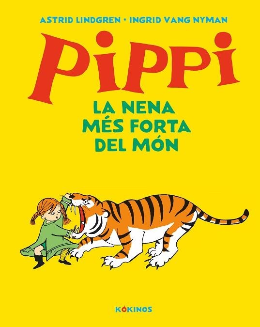 PIPPI LA NENA MÉS FORTA DEL MÓN | 9788417742584 | LINDGREN, ASTRID | Llibreria Online de Vilafranca del Penedès | Comprar llibres en català