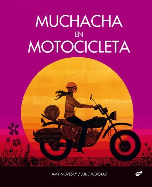 MUCHACHA EN MOTOCICLETA | 9788418702150 | NOVESKY, AMY | Llibreria Online de Vilafranca del Penedès | Comprar llibres en català