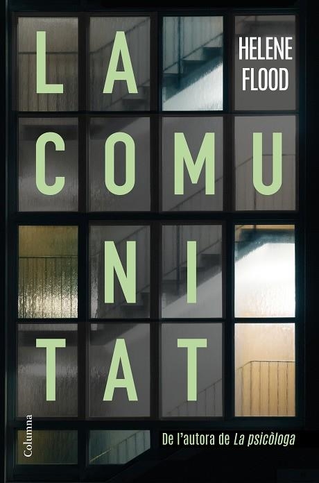 LA COMUNITAT | 9788466428392 | FLOOD, HELENE | Llibreria Online de Vilafranca del Penedès | Comprar llibres en català