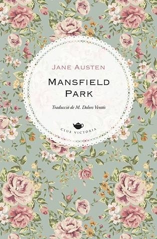 MANSFIELD PARK | 9788418908170 | AUSTEN, JANE | Llibreria Online de Vilafranca del Penedès | Comprar llibres en català