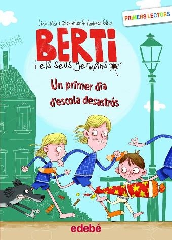 UN PRIMER DIA D'ESCOLA DESASTRÓS | 9788468353173 | DICKREITER, LISA MARIE/GÖTZ, ANDREAS | Llibreria Online de Vilafranca del Penedès | Comprar llibres en català