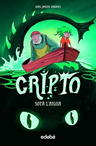 CRIPTO: SOTA L'AIGUA | 9788468354224 | JORGEN SANDNES, HANS | Llibreria Online de Vilafranca del Penedès | Comprar llibres en català