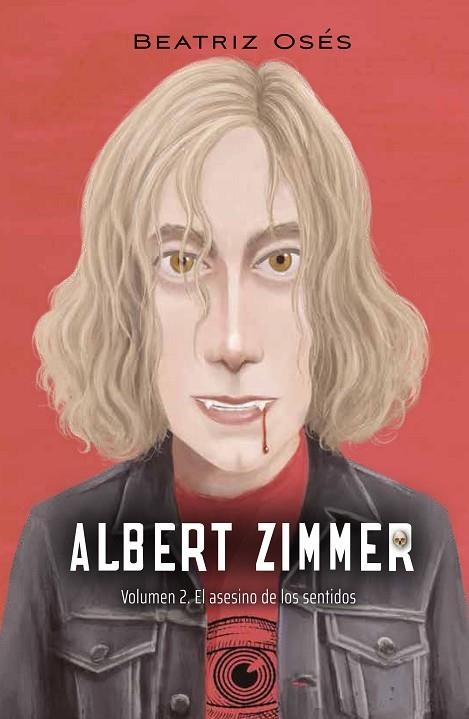 ALBERT ZIMMER: EL ASESINO DE LOS SENTIDOS | 9788468355399 | OSES GARCÍA, BEATRIZ | Llibreria Online de Vilafranca del Penedès | Comprar llibres en català