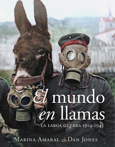 EL MUNDO EN LLAMAS | 9788412323931 | AMARAL, MARINA/JONES, DAN | Llibreria Online de Vilafranca del Penedès | Comprar llibres en català