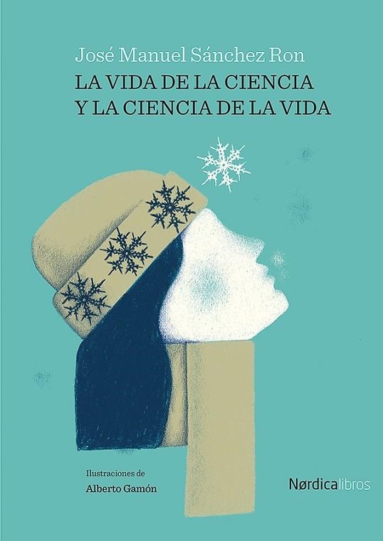 LA VIDA DE LA CIENCIA Y LA CIENCIA DE LA VIDA | 9788418451881 | SÁNCHEZ RON, JOSÉ MANUEL | Llibreria Online de Vilafranca del Penedès | Comprar llibres en català